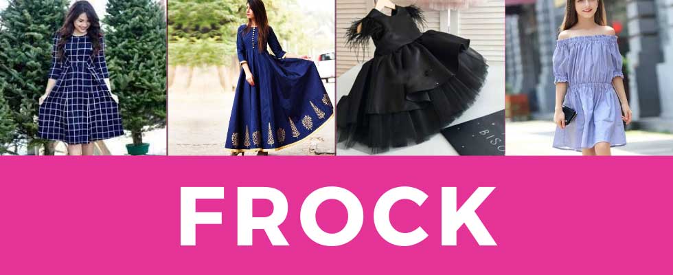 Frock Design for Women, Girls & Babies. Future of Frock Designs