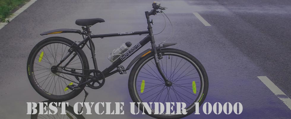 Best Cycles Under 10000: Making Your Rides Easy