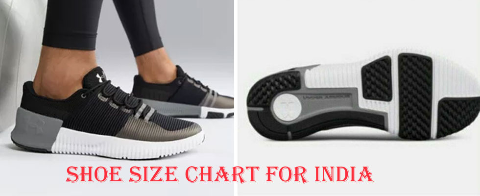 Shoe Size Chart For India: How to Find the Right One!