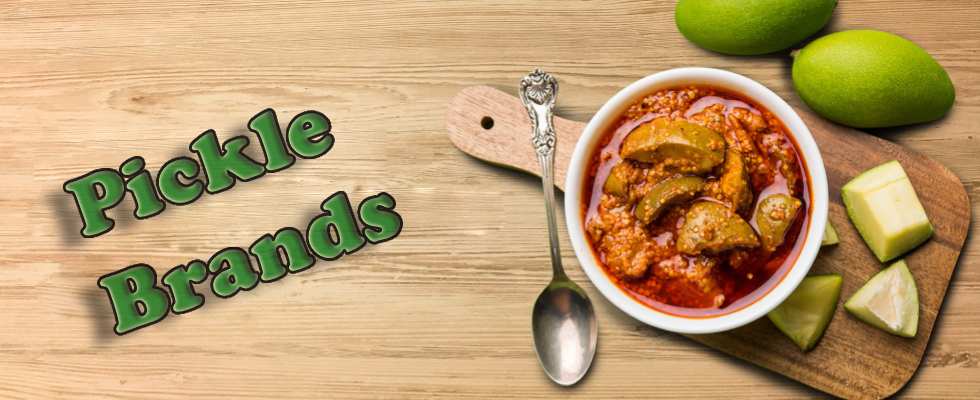 Best 6 Pickle Brands in India 2023 that you must try